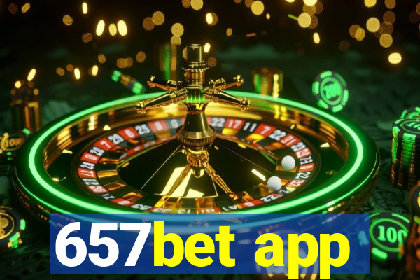 657bet app